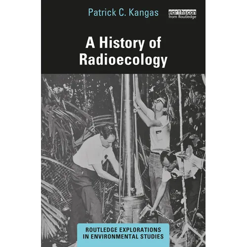A History of Radioecology - Paperback