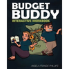 Budget Buddy: Interactive Workbook - Paperback