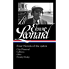 Elmore Leonard: Four Novels of the 1980s (Loa #267): City Primeval / Labrava / Glitz / Freaky Deaky - Hardcover