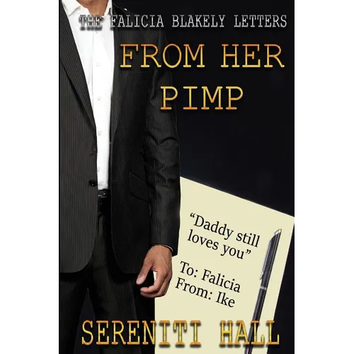 The Falicia Blakely letters from her Pimp - Paperback