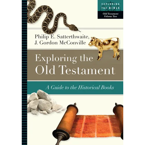 Exploring the Old Testament: A Guide to the Historical Books - Paperback
