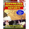 Suppressed Intelligence Reports: One Of The Most Dangerous Books Ever Published - Expanded And Updated - Paperback