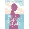 My Brother's Bride - Paperback