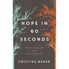 Hope in 60 Seconds: Encountering the God of the Impossible - Hardcover