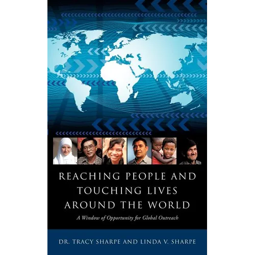 Reaching People and Touching Lives Around the World - Paperback