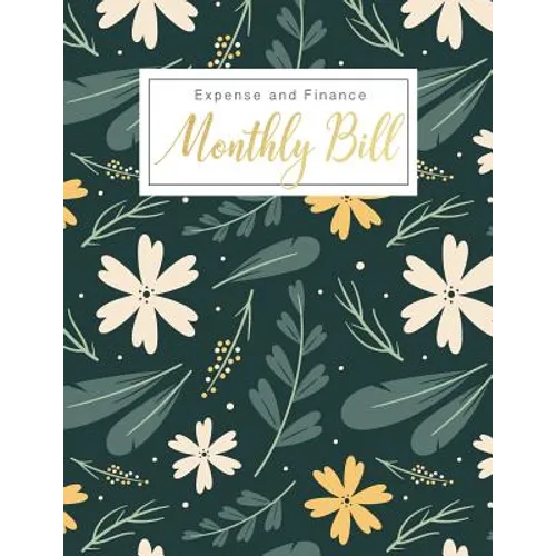 Monthly Bill Expense and Finance: Personal Finance Monthly Bill Planning Budgeting Record, Expense Organize your bills and plan for your expenses - Paperback