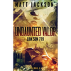 Undaunted Valor: Lam Son 719 - Hardcover