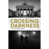 Crossing Darkness - Paperback