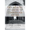 The Mortal and the Cimmerian Shade - Paperback