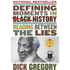 Defining Moments in Black History: Reading Between the Lies - Paperback