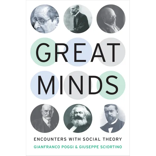 Great Minds: Encounters with Social Theory - Paperback