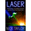 Laser: The Inventor, the Nobel Laureate, and the Thirty-Year Patent War - Paperback