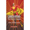 Liberator: Vol. 1 State Sponsored Hero - Hardcover