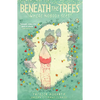 Beneath the Trees Where Nobody Sees - Paperback