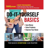 Family Handyman Do-It-Yourself Basics: Save Money, Solve Problems, Improve Your Home - Spiral