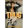 Thug Life: Emancipated (Thug Life #1) - Paperback