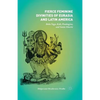 Fierce Feminine Divinities of Eurasia and Latin America: Baba Yaga, Kālī, Pombagira, and Santa Muerte - Paperback