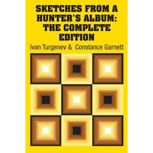Sketches from a Hunter's Album: The Complete Edition - Paperback