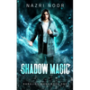 Shadow Magic - Paperback