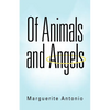 Of Animals and Angels - Paperback