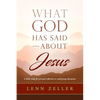 What God Has Said-About Jesus - Paperback