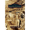 Shasta County - Hardcover