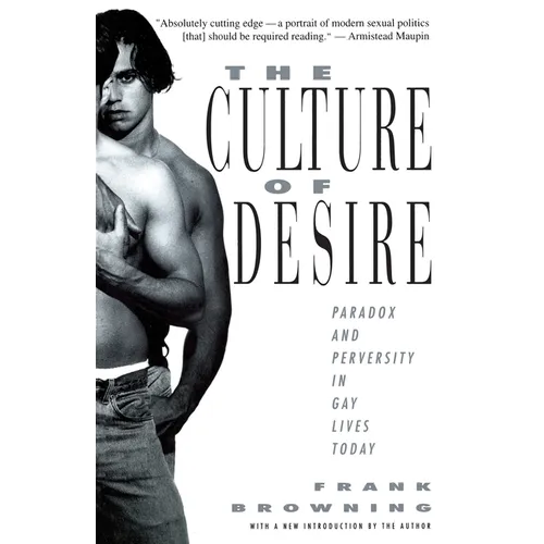 The Culture of Desire: Paradox and Perversity in Gay Lives Today - Paperback