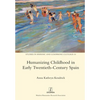 Humanizing Childhood in Early Twentieth-Century Spain - Paperback