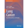 Lung Cancer: New Understandings and Therapies - Paperback