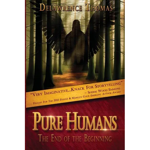 Pure Humans: The End of The Beginning - Paperback
