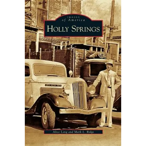 Holly Springs - Hardcover