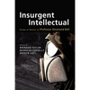 Insurgent Intellectual: Essays in Honour of Professor Desmond Ball - Paperback