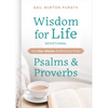 Wisdom for Life Devotional: 100 One-Minute Reflections from Psalms and Proverbs - Hardcover