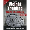 Weight Training: Steps to Success - Paperback