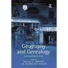Geography and Genealogy: Locating Personal Pasts - Paperback