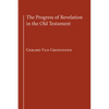 The Progress of Revelation in the Old Testament - Paperback