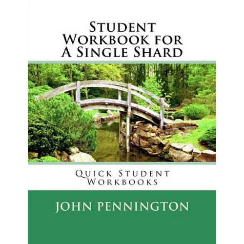 Student Workbook for A Single Shard: Quick Student Workbooks - Paperback