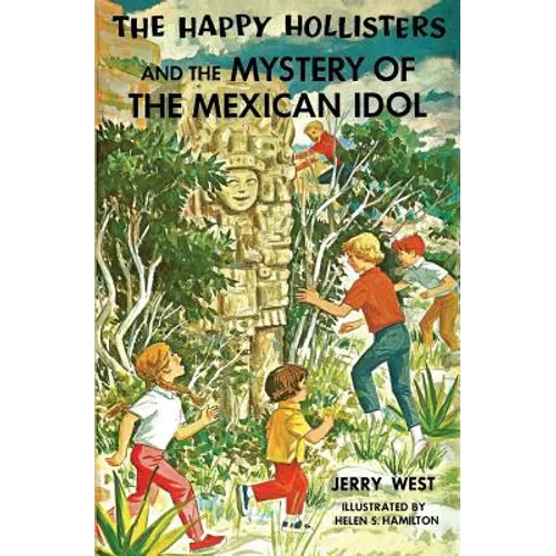 The Happy Hollisters and the Mystery of the Mexican Idol - Paperback