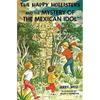 The Happy Hollisters and the Mystery of the Mexican Idol - Paperback