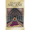 Tales of Arcane: A Journey into Fate - Hardcover