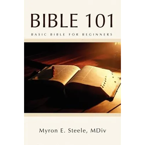 Bible 101: Basic Bible for Beginners - Paperback