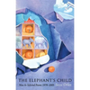 The Elephant's Child: New & Selected Poems 1978-2005 - Paperback