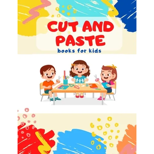 Cut and Paste books for kids: Awesome scissor cutting, gluing, coloring practice activity book with Animals, Shapes and Patterns for preschool, kind - Paperback