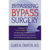 Bypassing Bypass Surgery - Paperback