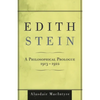 Edith Stein: A Philosophical Prologue, 1913-1922 - Paperback