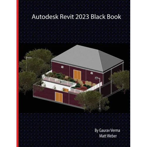 Autodesk Revit 2023 Black Book - Paperback