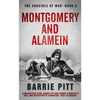Montgomery and Alamein: The Crucible of War Book 3 - Paperback