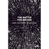 The Battle for Britain: Crises, Conflicts and the Conjuncture - Paperback