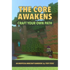 The Core Awakens: Craft Your Own Path - Paperback