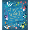 Women in Sports: 50 Fearless Athletes Who Played to Win - Hardcover